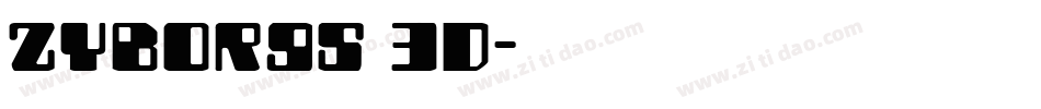 Zyborgs 3D字体转换